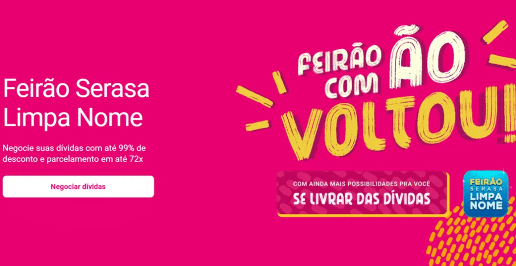 Imagem promocional do Feirão Serasa Limpa Nome com destaque para a possibilidade de negociar dívidas com até 99% de desconto.