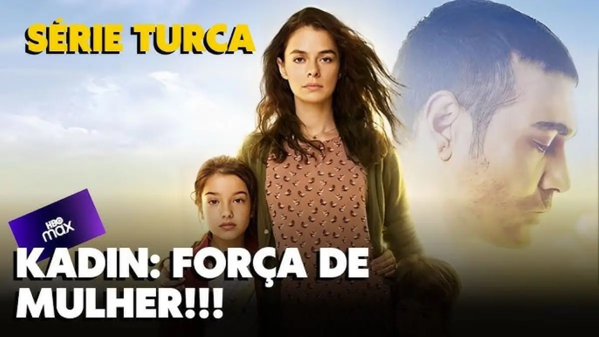 Imagem promocional da novela turca 'Força de Mulher' com personagens principais e logo do HBO Max.