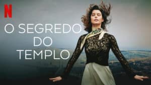 Cartaz da série 'O Segredo do Templo' da Netflix, com a protagonista em uma pose misteriosa em meio a uma paisagem enigmática.