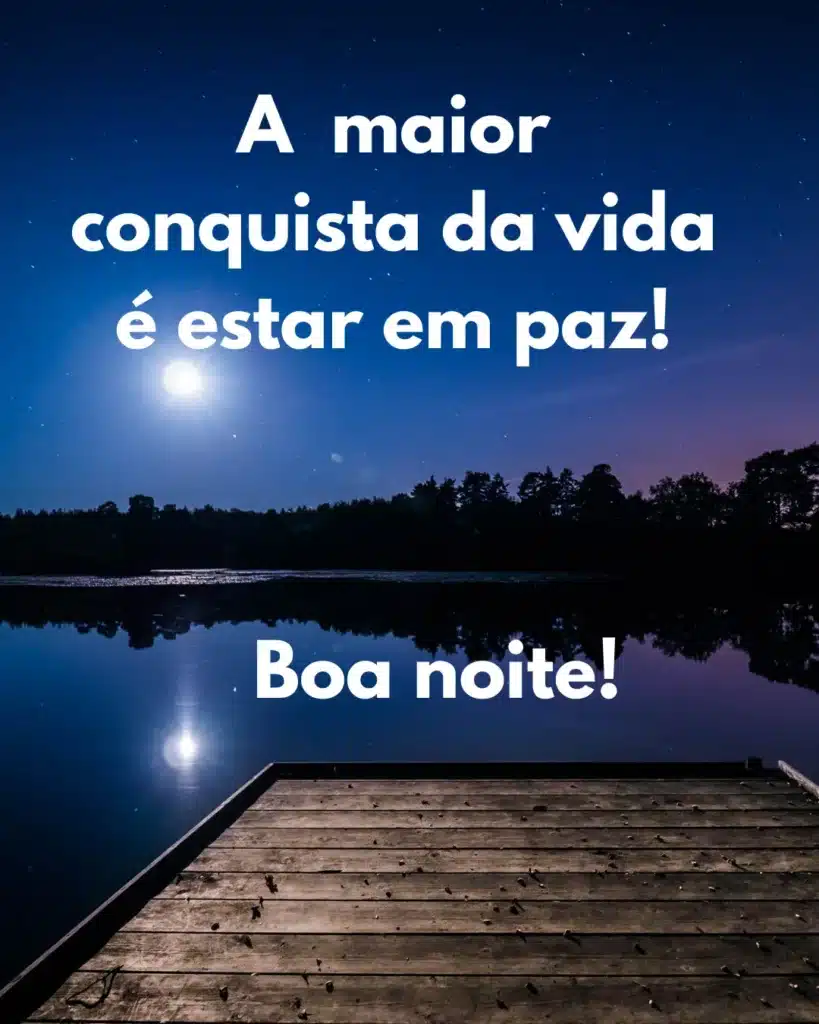 Frase de boa noite sobre paz interior ao lado de um lago iluminado pela lua
