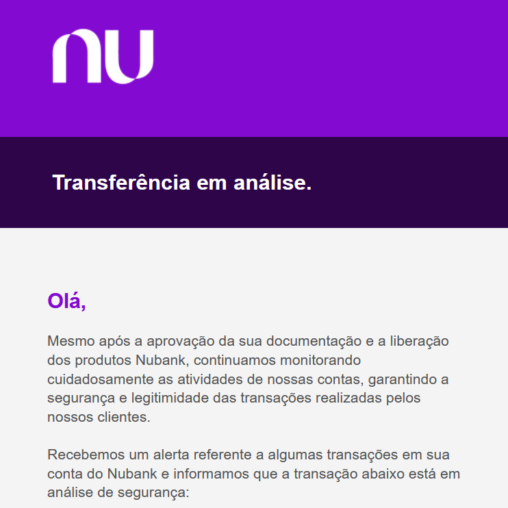 Mensagem do Nubank informando que a transferência está em análise devido à segurança das transações