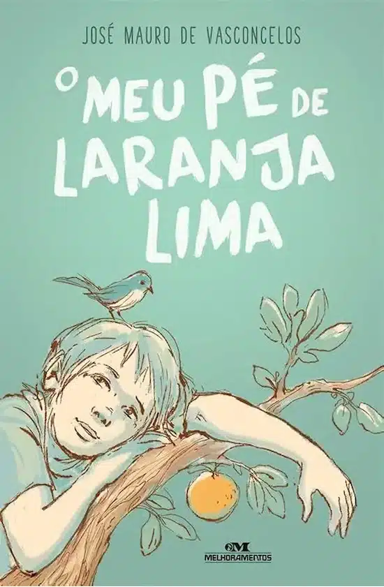 Capa do livro 'Meu Pé de Laranja Lima', com criança em uma árvore de laranja, com um pássaro sobre sua cabeça.