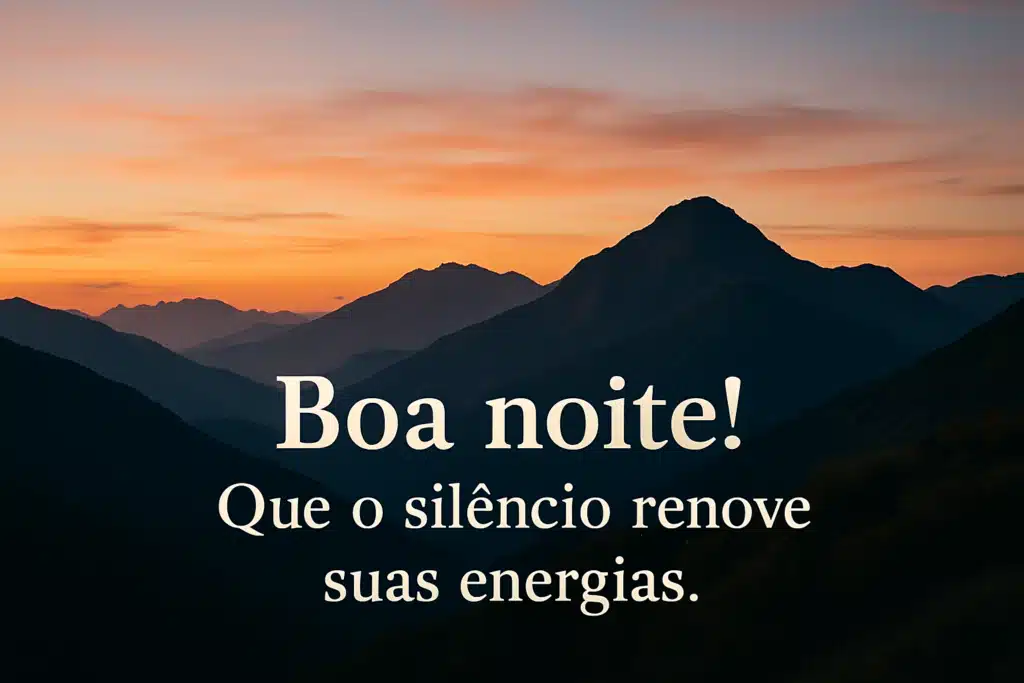 Mensagem de boa noite sobre fundo de montanhas ao entardecer