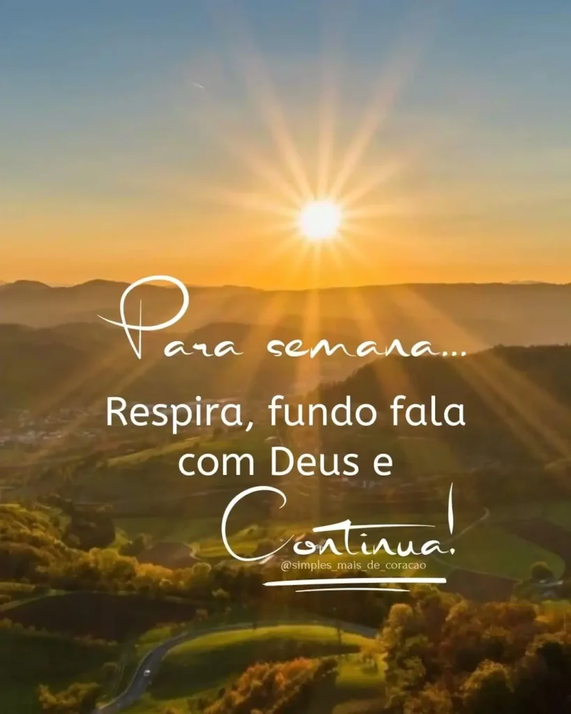 Mensagem de fé para começar a semana com confiança.