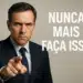 Advertência com ênfase: Nunca mais faça isso!
