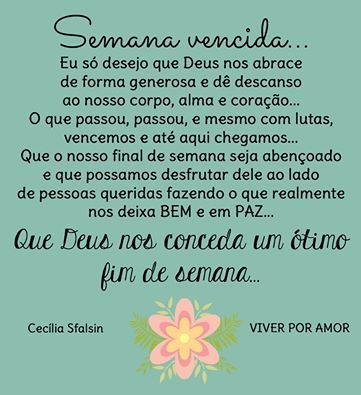 Mensagem inspiradora sobre superação semanal e desejo de um ótimo fim de semana
