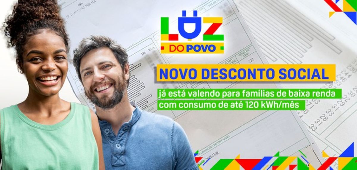 Imagem do programa Luz do Povo mostra o Novo Desconto Social com alcance nacional para famílias de baixa renda.