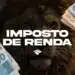 Leão (símbolo do Imposto de Renda) com notas de 100 reais desfocadas ao fundo e o texto centralizado "Imposto de Renda" sobre a logo da Receita Federal.