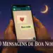 Mãos segurando smartphone com conversa do WhatsApp mostrando emoji de coração e mensagem "Boa noite" sob céu estrelado com lua crescente
