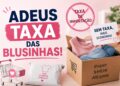 Arte sobre fim da taxa das blusinhas com caixa Shopee, Shein e AliExpress, carrinho rosa e símbolo de proibição