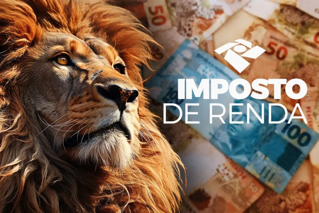 Leão do Imposto de Renda ao lado de cédulas de real representando o pagamento da restituição do IR 2026.